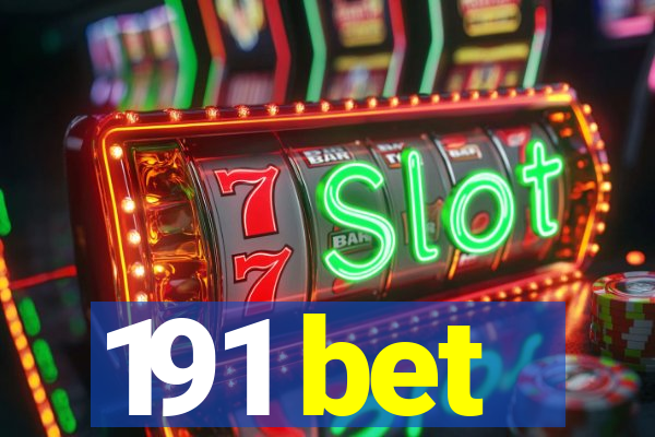 191 bet